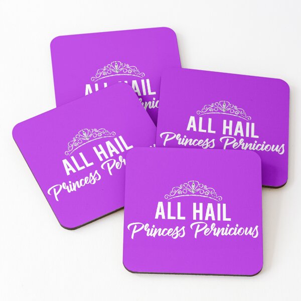 Item preview, All Hail Princess Pernicious designed and sold by HappySchnapper.