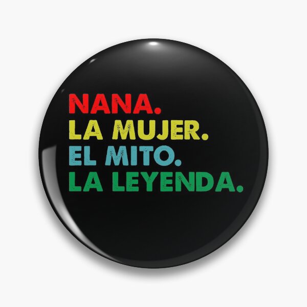 Item preview, Nana La Mujer El Mito La Leyenda designed and sold by Kaliarizone.
