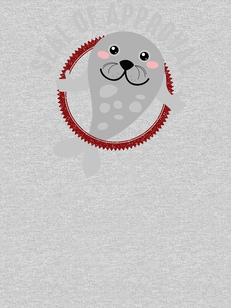 Seal of Approval T Shirt by bitsnbobs
