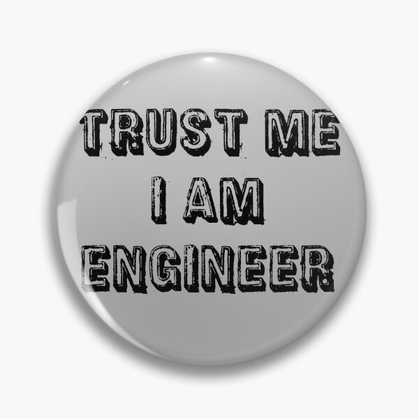 Item preview, Trust me I am engineer  designed and sold by The-overthinker.