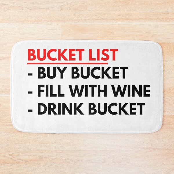 Item preview, Bucket list funny quote designed and sold by HristinaDMV.