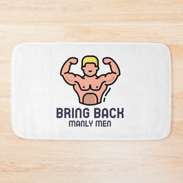 Item preview, Bring Back Manly Men designed and sold by urbanattitudeco.