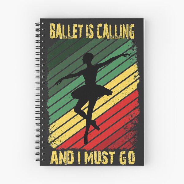 Item preview, Ballet is calling and I must go designed and sold by SidTastic .