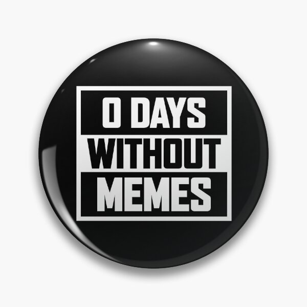 Item preview, 0 Days Without Memes - Think Different, Think Memes - Feel Good With Memes - Design For T-Shirts, Phone Cases, Face Masks Etc. designed and sold by ShaykhUmer.