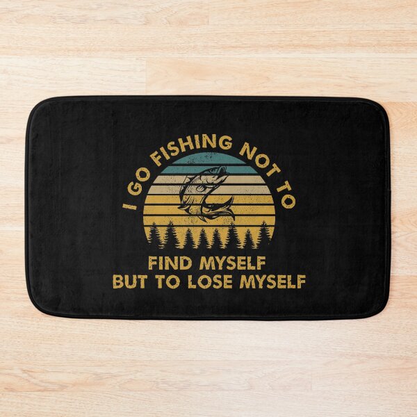 Item preview, I go fishing not to find myself but to lose myself Retro designed and sold by Vaishnavi Deo.