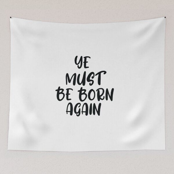 Item preview, YE MUST BE BORN AGAIN: Cute Family Gift idea for Mom, Dad & sublings designed and sold by Best T-shirt design.