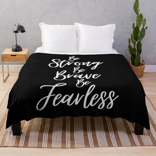 Item preview, Be Strong, Be Brave, Fearless designed and sold by YOYOCollection.