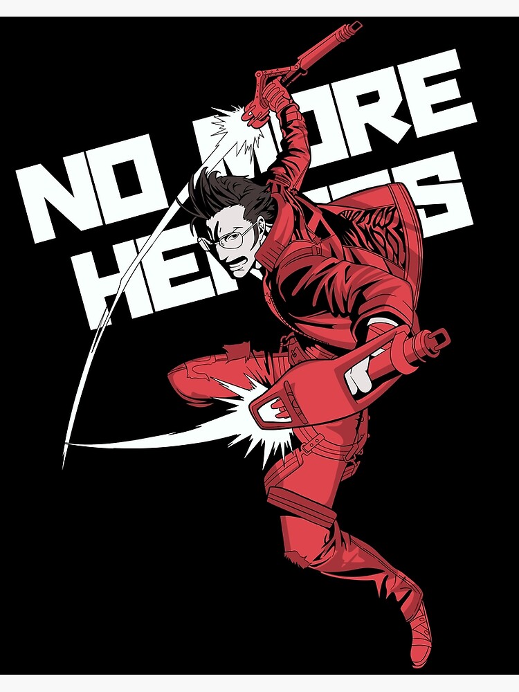 No More Heroes Poster For Sale By Doaku Redbubble