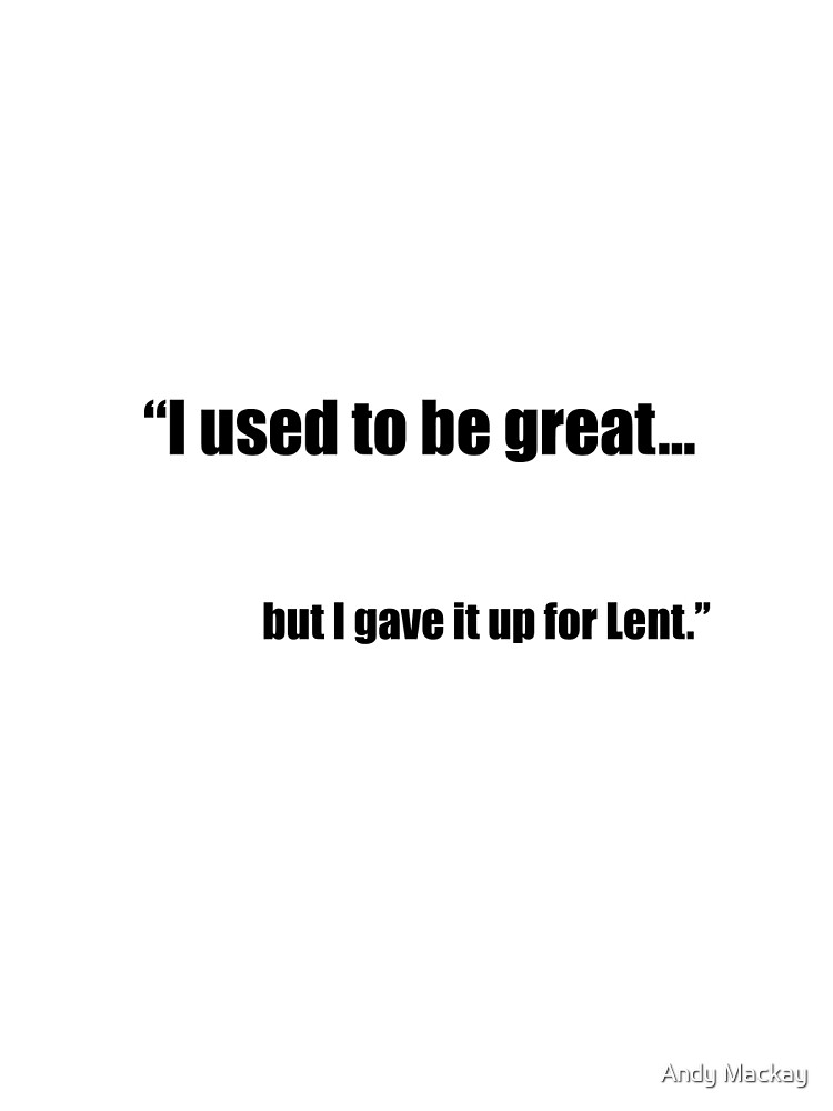 For The Humble Christian at Lent by AndyMackay