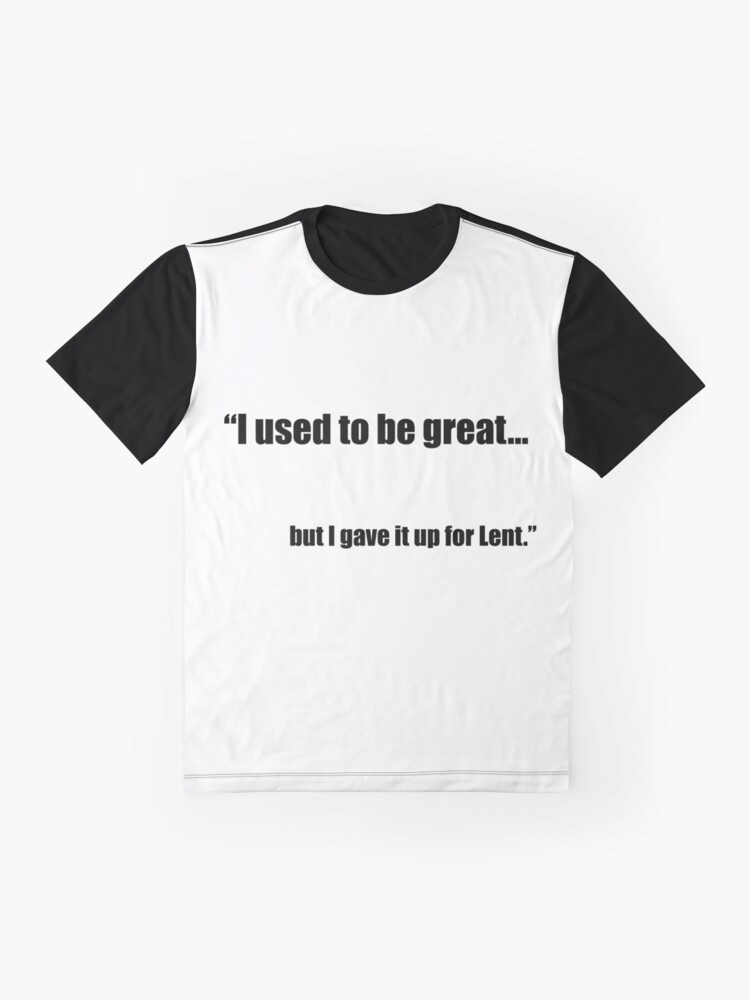 Alternate view of For The Humble Christian at Lent Graphic T-Shirt