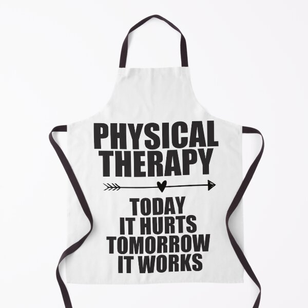 Item preview, Physical Therapy, Today it hurts tomorrow it works designed and sold by Masmalinncheek.