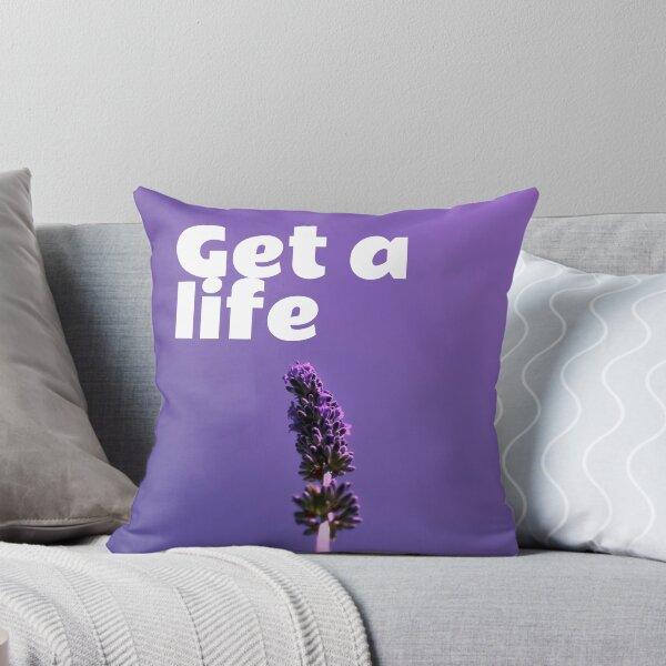 Item preview, Get a life designed and sold by MemeChamp.