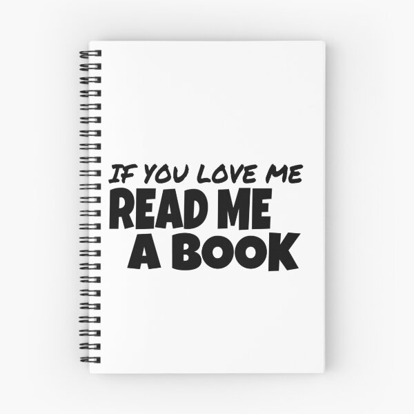 Item preview, IF YOU LOVE ME READ ME A BOOK, BIRTHDAY GIFT  designed and sold by ASsi-Eve.