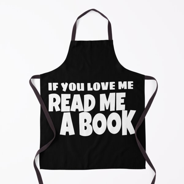 Item preview, IF YOU LOVE ME READ ME A BOOK, BIRTHDAY GIFT designed and sold by ASsi-Eve.