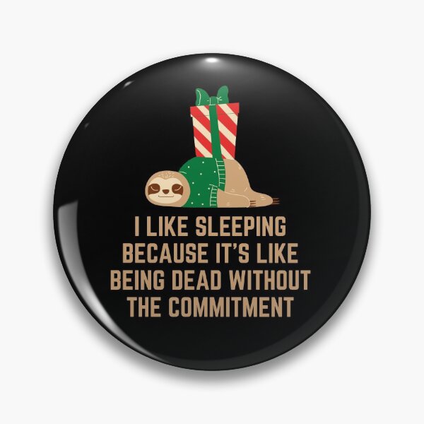 Item preview, I like sleeping because it’s like being dead without the commitment | Witty | Funny designed and sold by FitBeast.