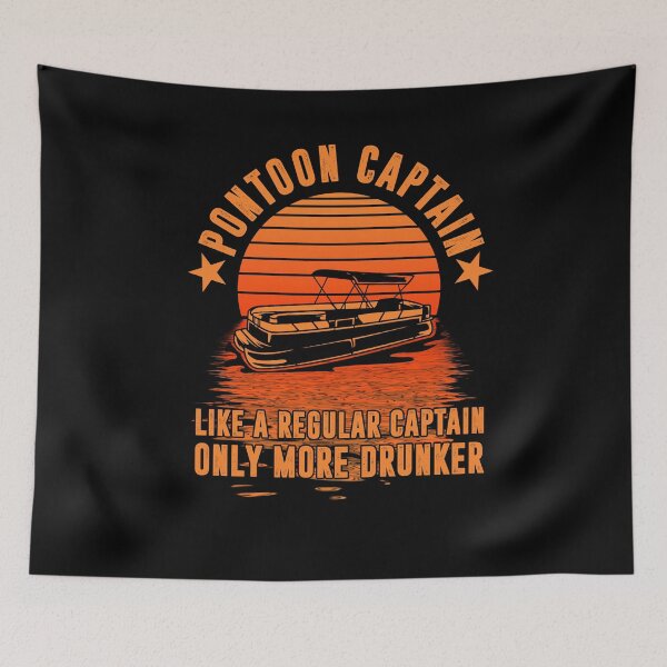 Item preview, Pontoon Captain Like A Regualar Captain Only More Drunker designed and sold by haruharu1695.
