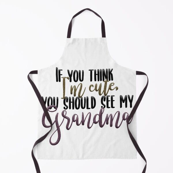 Item preview, "If you think I'm cute, you should see my Grandma" on White with Faux Sparkles designed and sold by Sheila Pressley.