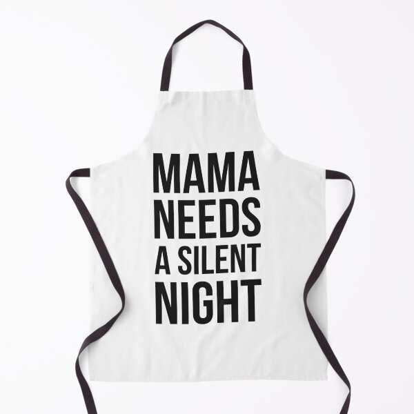 Item preview, Mama needs a silent night designed and sold by GoldenDov.