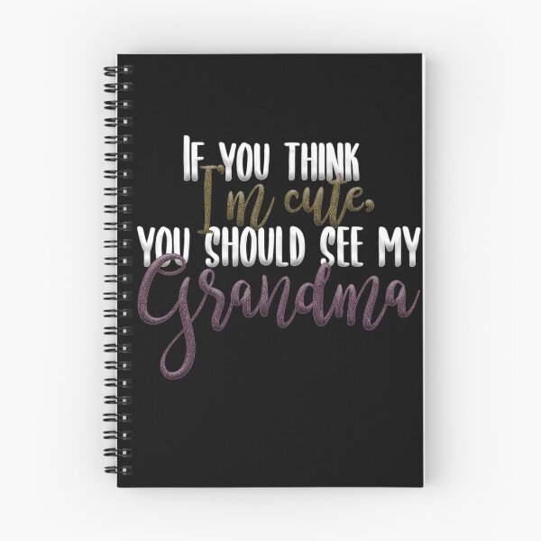 Item preview, "If you think I'm cute, you should see my Grandma" on Black with Faux Sparkles designed and sold by Sheila Pressley.