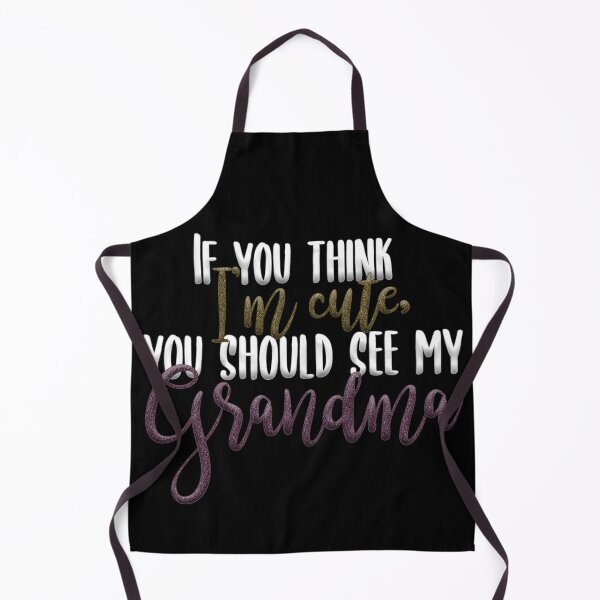 Item preview, "If you think I'm cute, you should see my Grandma" on Black with Faux Sparkles designed and sold by Sheila Pressley.