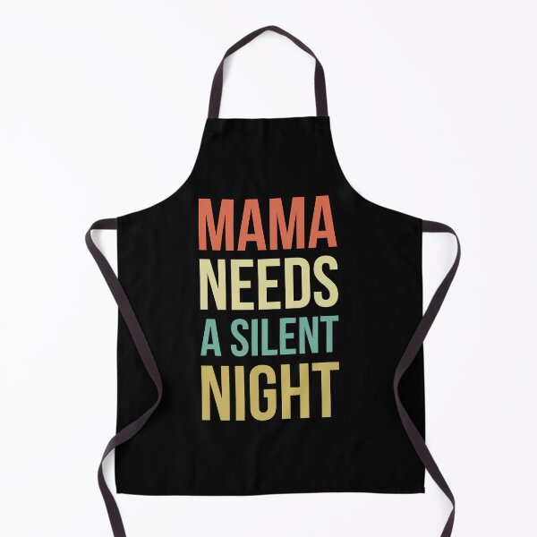 Item preview, Mama needs a silent night designed and sold by GoldenDov.