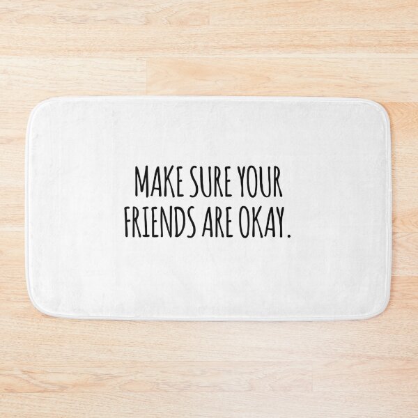 Item preview, Make sure your friends are okay designed and sold by GoldenDov.