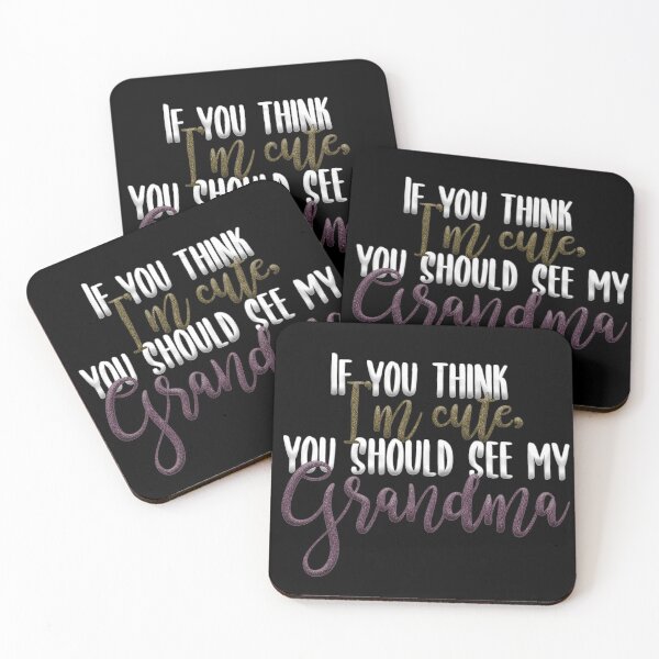 Item preview, "If you think I'm cute, you should see my Grandma" on Black with Faux Sparkles designed and sold by Sheila Pressley.