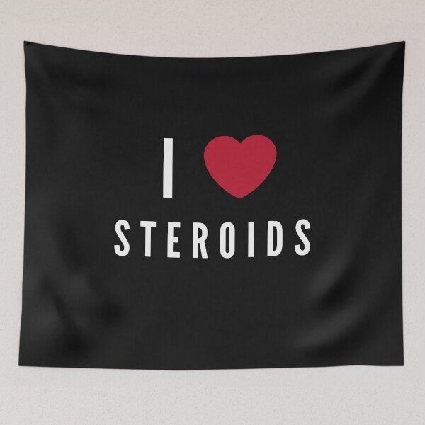 Item preview, I Love Steroids 2 designed and sold by geoda.