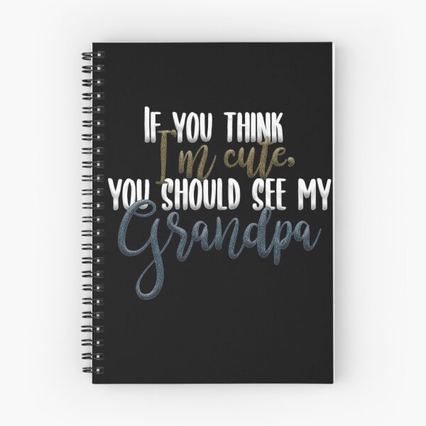 Item preview, "If you think I'm cute, you should see my Grandpa" on Black with Faux Sparkles designed and sold by Sheila Pressley.