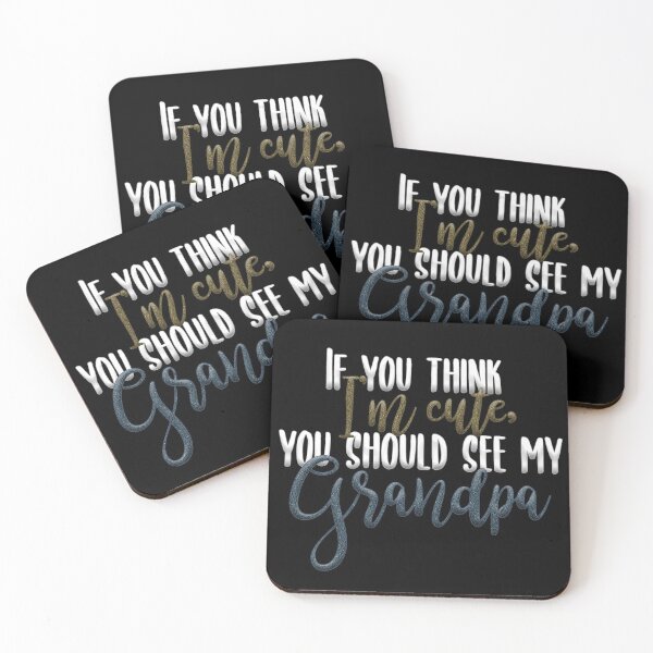 Item preview, "If you think I'm cute, you should see my Grandpa" on Black with Faux Sparkles designed and sold by Sheila Pressley.