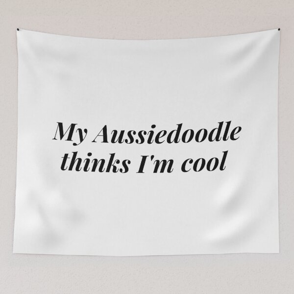 Item preview, My Aussiedoodle Thinks I'm Cool designed and sold by Nuno Brito.