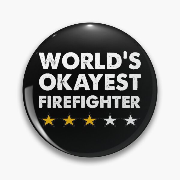 Item preview, Worlds Okayest Firefighter designed and sold by TiffannyUKZ.
