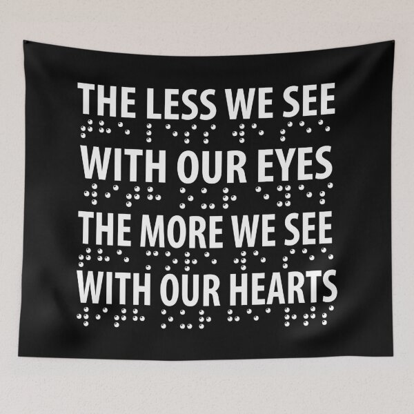 Item preview, The Less We See With Our Eyes, The More We See With Our Hearts designed and sold by TravelScientist.