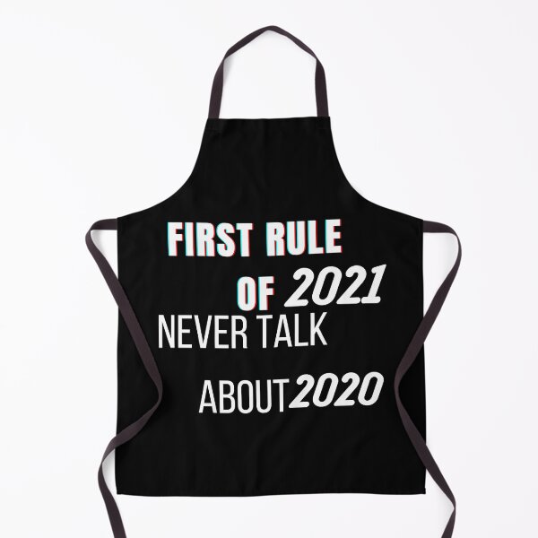 Item preview, First Rule Of 2021 | Never Talk About 2020 Funny 2021 New Year designed and sold by The Full Cart.