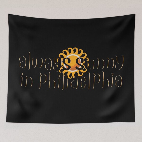 Item preview, Always sunny in philidelphia designed and sold by IbdArt Design.