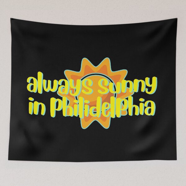 Item preview, Always sunny in philidelphia designed and sold by IbdArt Design.