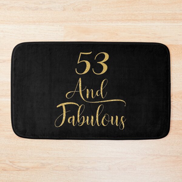 Item preview, Women 53 Years Old And Fabulous 53rd Birthday Party design designed and sold by Grabitees.