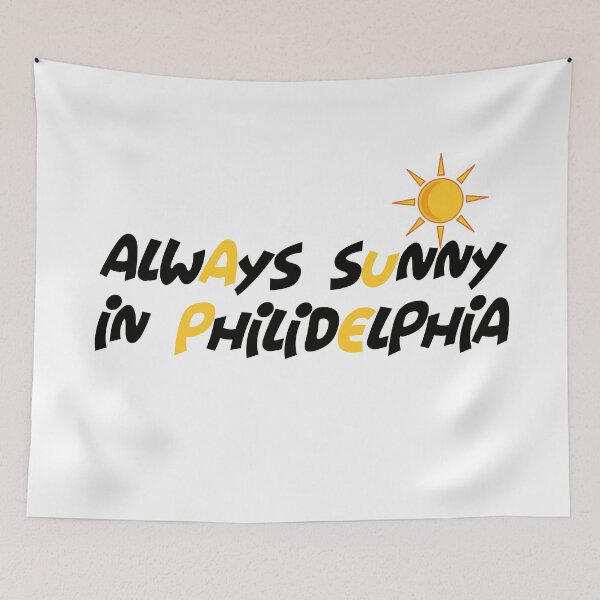 Item preview, Always sunny in philidelphia designed and sold by IbdArt Design.