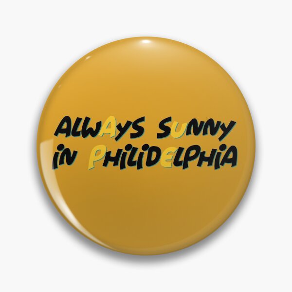 Item preview, Always sunny in philidelphia designed and sold by IbdArt Design.