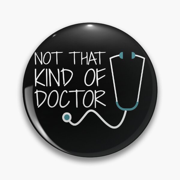 Item preview, Not That Kind Of Doctor designed and sold by The Round-dot.