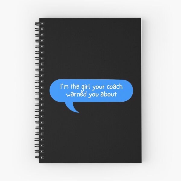 Item preview, I'm The Girl Your Coach Warned You About designed and sold by kindxinn.