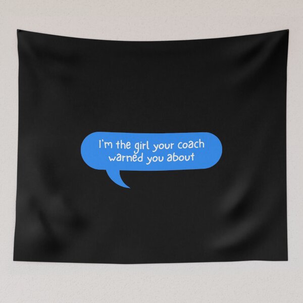 Item preview, I'm The Girl Your Coach Warned You About designed and sold by kindxinn.