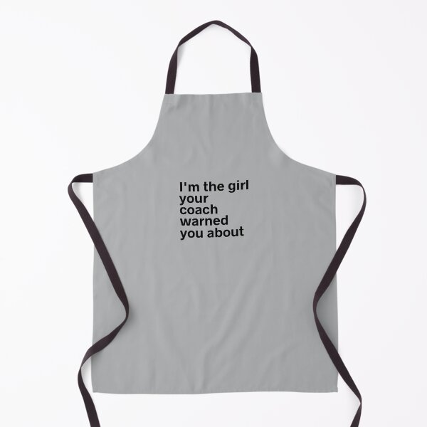Item preview, I'm The Girl Your Coach Warned You About designed and sold by kindxinn.