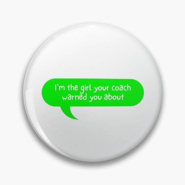 Item preview, I'm The Girl Your Coach Warned You About designed and sold by kindxinn.
