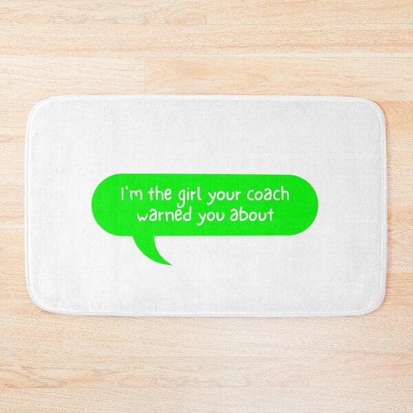 Item preview, I'm The Girl Your Coach Warned You About designed and sold by kindxinn.