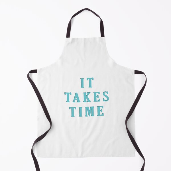 Item preview, It Takes Time designed and sold by Modern-Fusion.