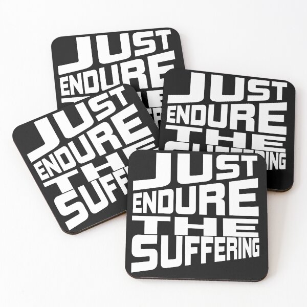 Item preview, Funny Just Endure the Suffering designed and sold by ADAMYASS.