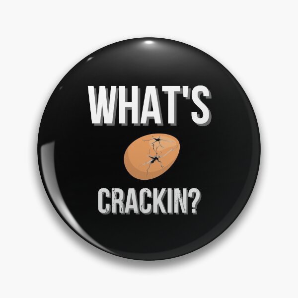 Item preview, what's crackin(what's up) designed and sold by i-longmanshop.