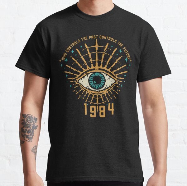 1984 George Orwell Control The Future Classic T-Shirt