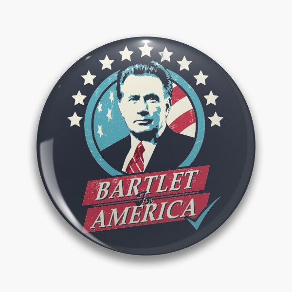 Item preview, Bartlet for America designed and sold by Nerd Shizzle.
